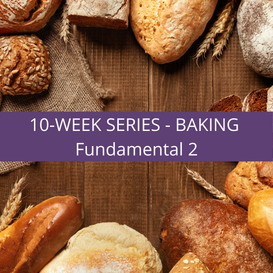 image for a 10-Day Series - Baking Fundamental 2